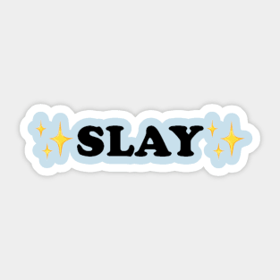 SLAY Sticker